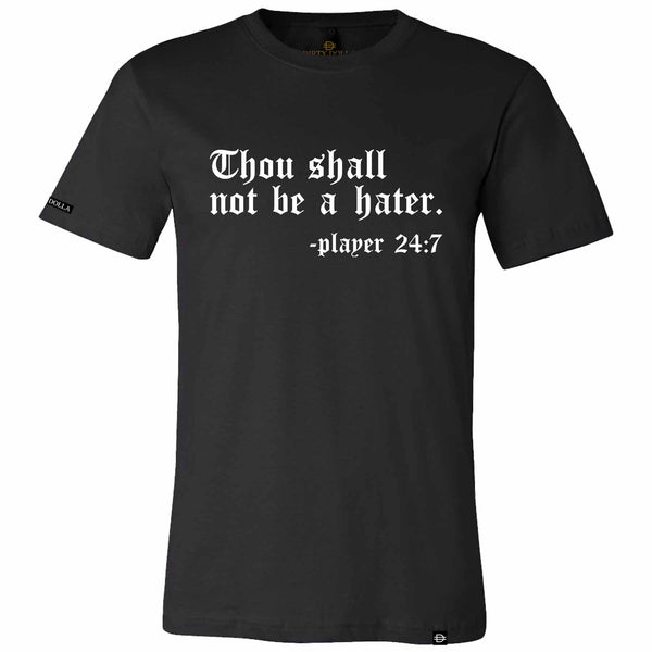 Don't Be A Hater Tee - Black/White