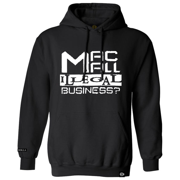 Illegal Business? MacMallxDirtyDolla - Black/White Hoodie