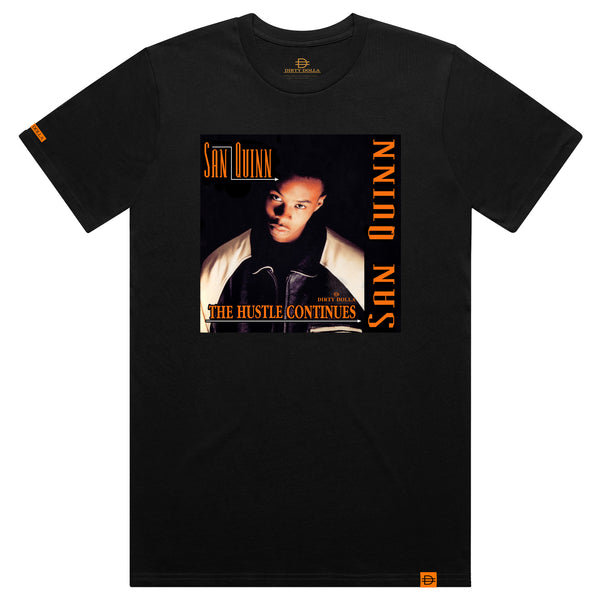 The Hustle Continues Tee - Black/Orange - SanQuinnxDirtyDolla